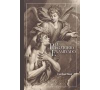 El purgatorio examinado