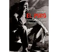 El Puro: Fumeurs de Cigares à Santiago de Cuba