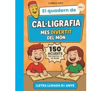 El quadern de cal.ligrafia més divertit del món (edició en català): cal.ligrafia divertida en lletra lligada amb 150 acudits per nens de 8 a11 anys