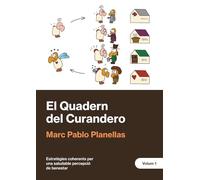 El Quadern del Curandero: Volum 1