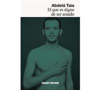 El Que Es Digno De Ser Amado Taia, Abdelá (Auteur)