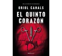 El quinto corazón - Oriol Canals - Roca Editorial - ebook (ePub) - Livre