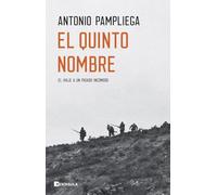 El quinto nombre: El viaje a un pasado incómodo