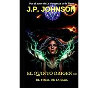 EL QUINTO ORIGEN 10: La Más Recóndita Memoria De Las Mujeres (II)