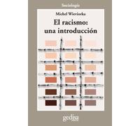 El Racismo: Una Introduccion