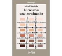El Racismo: Una Introduccion