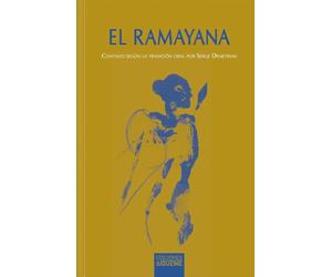 El Ramayana: Contado según la tradición oral por Serge Demetrian