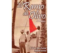 El Ramo de Olivo: Poemas