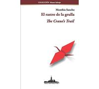 El Rastro De La Grulla