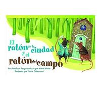 El Ratón De La Ciudad Y El Ratón Del Campo