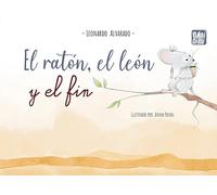 El ratón, el león y el fin