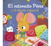 El ratoncito Pérez y el diente especial