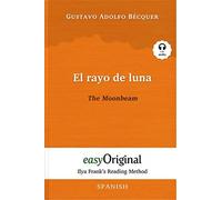 El Rayo De Luna / The Moonbeam (With Free Audio Download Link)
