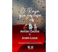 El Rayo que no cesa: Ven a conocer a la Agencia de detectives el Rayo