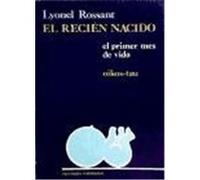 El recién nacido: (el primer mes de vida)