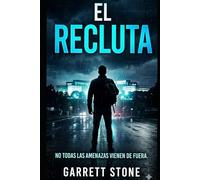 El Recluta: Una novela de John Sterling