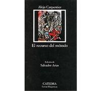 El Recurso Del Metodo / the Resource of the Method, Letras Hispanicas / Hispanic Writings Alejo Carpentier (Auteur)