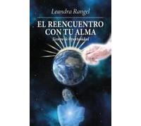 El Reencuentro Con Tu Alma
