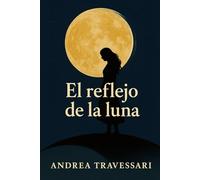 El reflejo de la luna