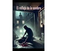 El reflejo de la sombra