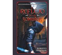 El reflejo de las sombras