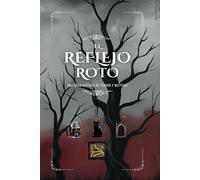 El Reflejo Roto