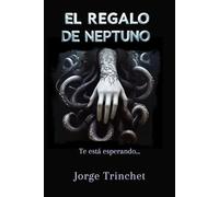 EL REGALO DE NEPTUNO: Te está esperando...