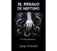 EL REGALO DE NEPTUNO: Te está esperando...