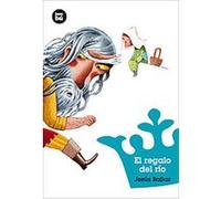 El Regalo Del Rio/ The River's Gift, Lectores Jovenes/ Young Readers Jesus Ballaz (Auteur)