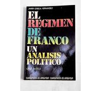 El regimen de Franco: Un analisis politico (Cuadernos de urgencia ; 1 [i.e. 2]) (Spanish Edition)