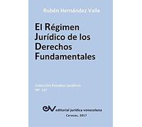El Régimen Jurídico De Los Derechos Fundamentales