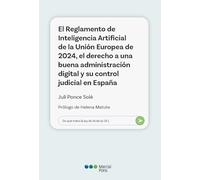 El Reglamento de Inteligencia Artificial de la Unión Europea de 2024, el derecho a una buena administración digital y su control judicial en España