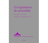 El reglamento de necesidad