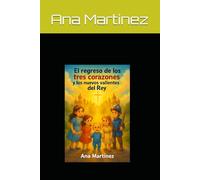 El regreso de los tres corazones: Y los nuevos valientes del Rey