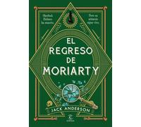 El regreso de Moriarty - Jack Anderson - Espasa - ebook (ePub) - Livre
