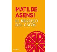 El regreso del Catón