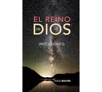 El Reino de Dios: Reflexiones