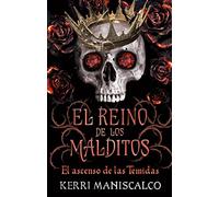 El reino de los malditos / Kingdom of the Feared: El Ascenso De Las Temidas