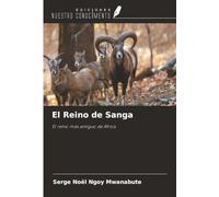 El Reino de Sanga: El reino más antiguo de África