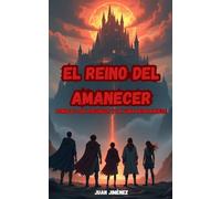 EL REINO DEL AMANECER: donde el sol oscurece y la luna resplandece