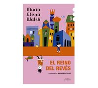 El reino del revés / The Kingdom of the Reversed