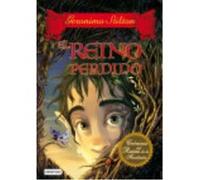 El Reino Perdido 1 - Stilton, Geronimo, Barozzi, Danilo, (il.), García López, Miguel (1963- ), (tr.) Stilton, Geronimo, Barozzi, Danilo, Il , García López, Miguel 1963 - , Tr (Auteur)