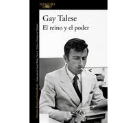 El reino y el poder - Gay Talese - ALFAGUARA - ebook (ePub) - Livre