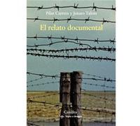 El Relato Documental - [Livre en VO] Talens, Jenaro, Carrera, Pilar (Auteur)