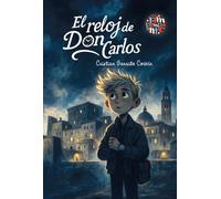 EL RELOJ DE DON CARLOS