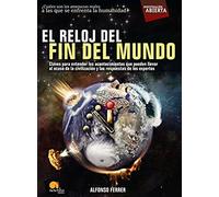 El Reloj Del Fin Del Mundo