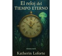 El Reloj del Tiempo Eterno
