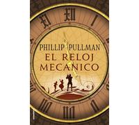 El reloj mecánico / Clockwork