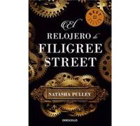 El Relojero De Filigree Street Pulley, Natasha (Auteur)