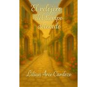 El relojero del tiempo detenido